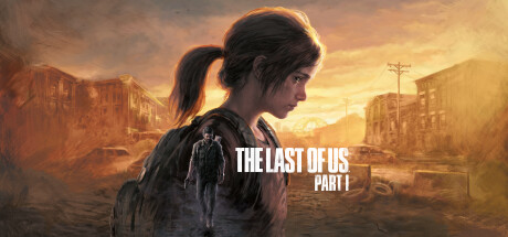 最后生还者：第一部/美国末日/The Last of Us Part I-游戏藏宝湾