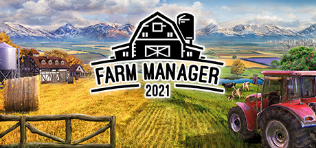 农场经理2021/Farm Manager 2021-游戏藏宝湾