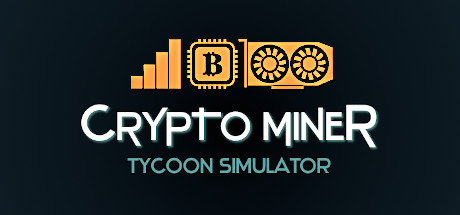 挖矿大亨模拟器/Crypto Miner Tycoon Simulator-游戏藏宝湾