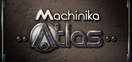 异星装置：Atlas/Machinika: Atlas 中文版下载